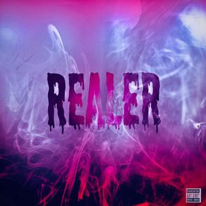 Realer (Explicit)