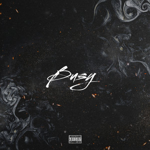Busy (Explicit)