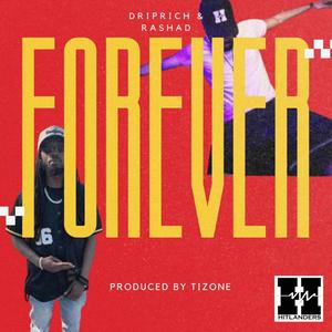 Forever (feat. DripRichardson) [Explicit]