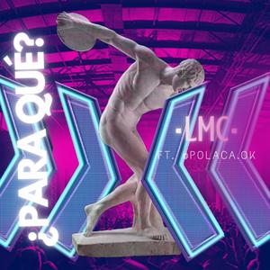 ¿PARA QUÉ? (feat. Polaca)