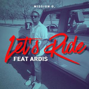 Let's Ride (feat. Ardis)