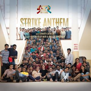 Sidharth Satheesh - Strike Anthem
