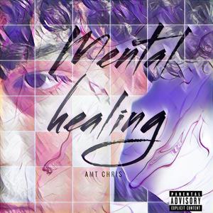 Mental healing (Explicit)