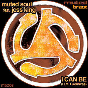 I Can Be (D.MD Remixes)