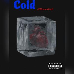 Cold Blooded (Explicit)
