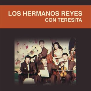 Los Hermanos Reyes Con Teresita