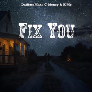 Fix You (feat. K-Mo)