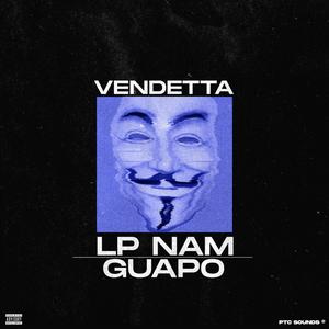 Vendetta (feat. T GUAPO) (Explicit)