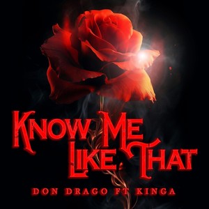 Know Me Like That (feat. Kinga)