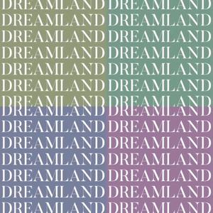 Dreamland (Explicit)