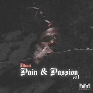 Pain & Passion Vol. 1 (Explicit)