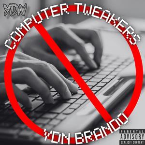 Computer Tweakers (Explicit)
