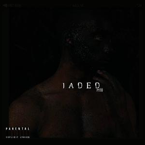 JADED, Pt. 2 (Explicit)