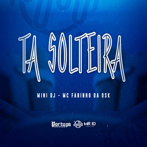 TA SOLTEIRA (Explicit)