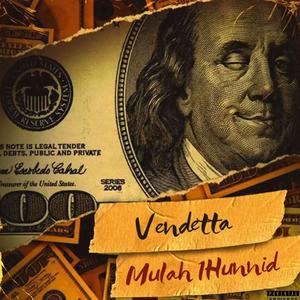 Mulah 1Hunnid (Vendetta) (Explicit)