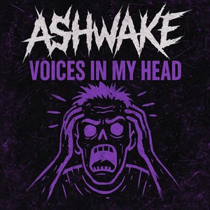 ASHWAKE - VOICES IN MY HEAD