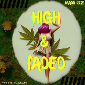 High & Faded (Explicit)