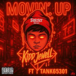 Movin' Up (feat. TaNk65301) (Explicit)