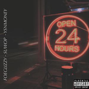 24/7 (Explicit)