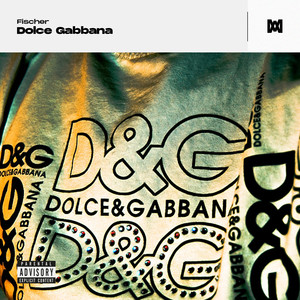 Dolce Gabbana (Explicit)