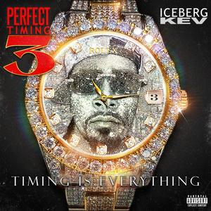 Perfect Timing 3 (Timing is Everything) [Explicit]