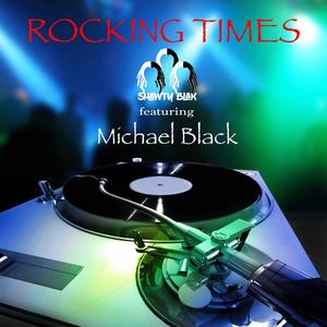 Rocking Times (feat. Michael Black)