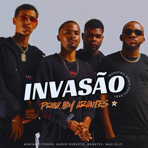 INVASÃO (Explicit)