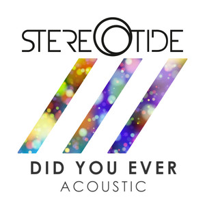 Did You Ever (Acoustic)