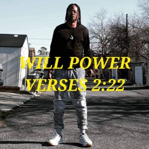 Will Power: Verses 2:22 (Explicit)