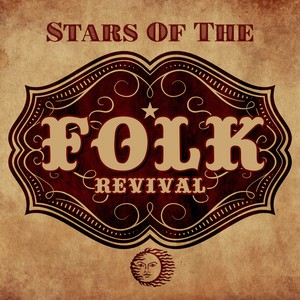 Stars Of The Folk Revival