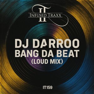 Bang Da Beat (Loud Mix)