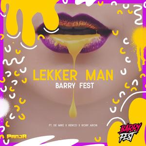 Lekker Man (feat. De Mike, Renco & Rory Aron)