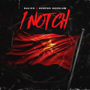 1 Notch (feat. Honcho Hoodlum) (Explicit)