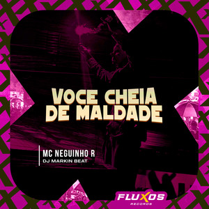 Você Cheia de Maldade (Explicit)