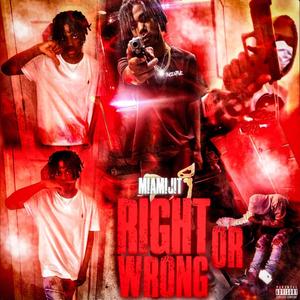 Rigth or Wrong (feat. twinglxks) (Explicit)