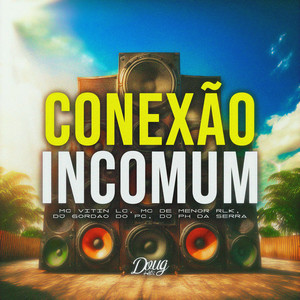 Conexão Incomum (Explicit)