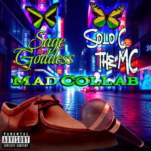 Mad Collab (feat. Solo C the MC) [Explicit]