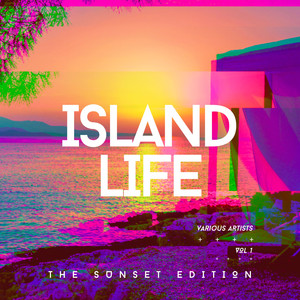 Island Life (The Sunset Edition) , Vol. 1