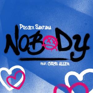 Nobody (feat. Chris Allen)