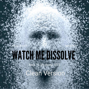 Watch Me Dissolve (feat. Mposter) (Radio Edit)