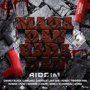 Mada Dan Bada Dan Riddim (Explicit)