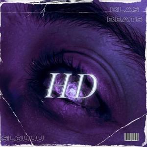 HD (With Slou) (Explicit)