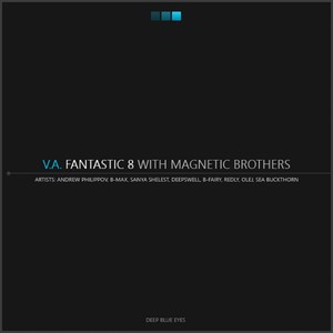 Fantastic 8 (With Magnetic Brothers)