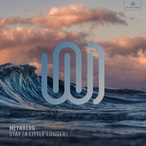 Stay(A Little Longer)