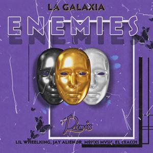 ENEMIES (feat. Lil Wheelking, El Coacch & Moisxs Mvsic) [REMIX] [Explicit]