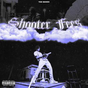 Shooter Fees (Explicit)