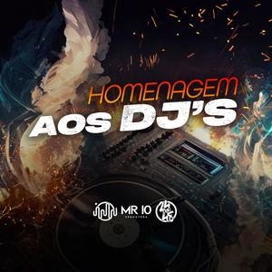 Homenagem Aos DJS (Explicit)