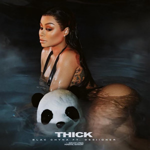 Thick (feat. Desiigner)