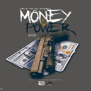 Money and Power (Explicit)