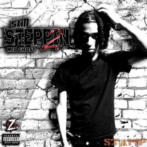 Still Steppin 2 (Explicit)